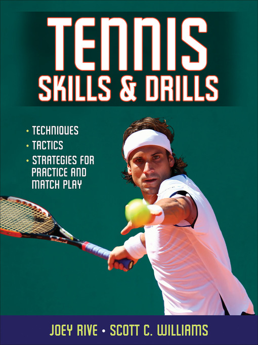 Title details for Tennis Skills & Drills by Joey Rive - Available